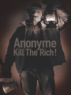 cover image of Kill the Rich !